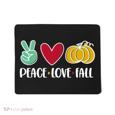 Peace Love Fall Cute Mousepad