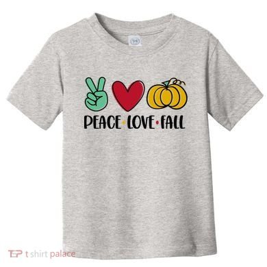 Peace Love Fall Cute Toddler T-Shirt