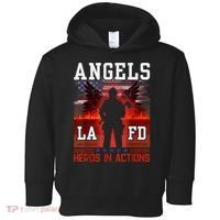 Proud La Firefighters Lafd Los Angeles Firefighters Hero Usa Toddler Hoodie thumb 0