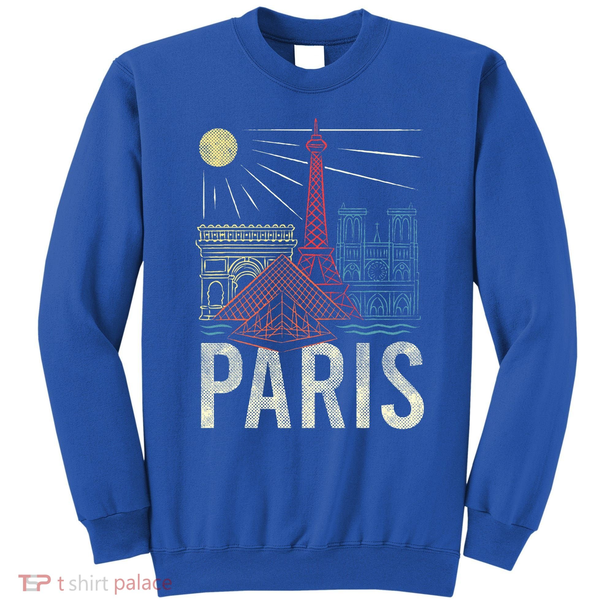 Paris Lover France Tourist Paris Art Paris Sweatshirt