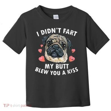 Pug Lover Funny Pug Funny Dog Toddler T-Shirt
