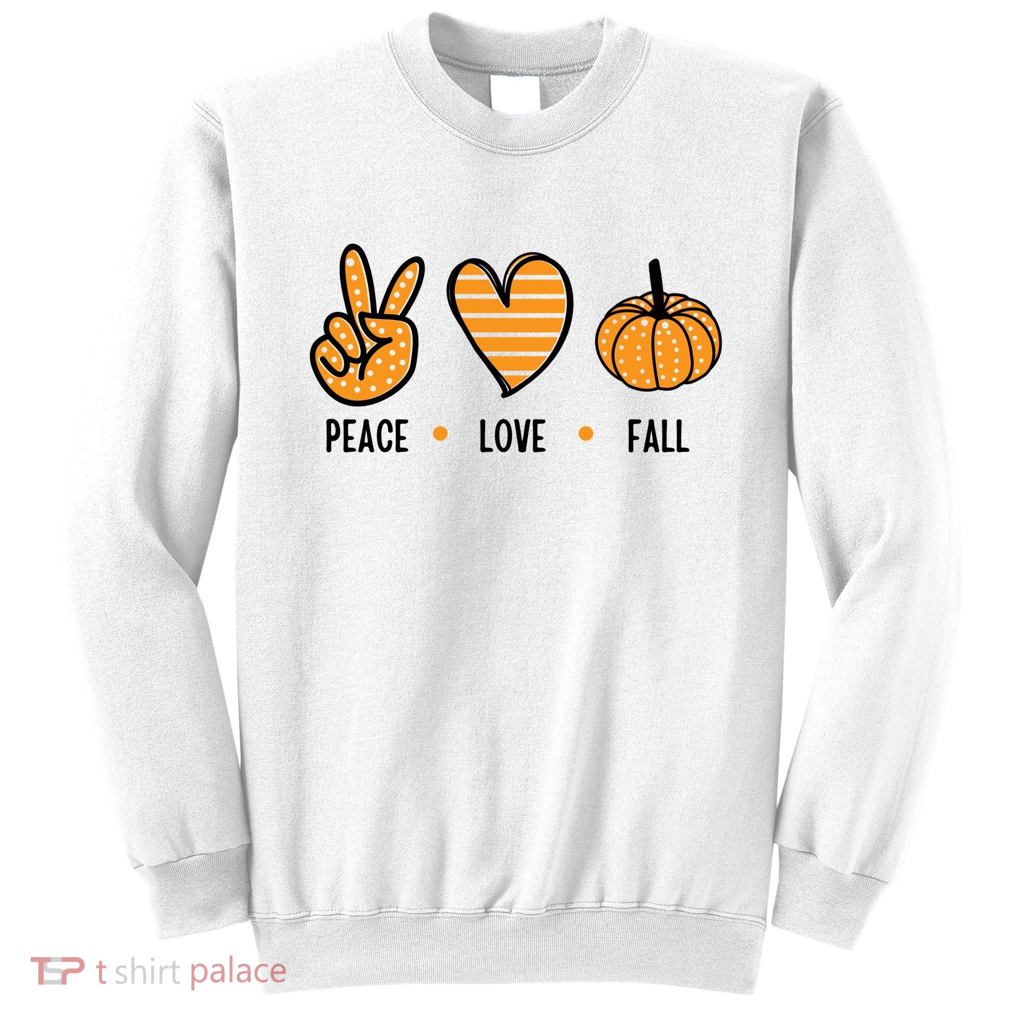 Peace Love Fall Cute Autumn Sweatshirt