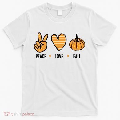 Peace Love Fall Cute Autumn T-Shirt