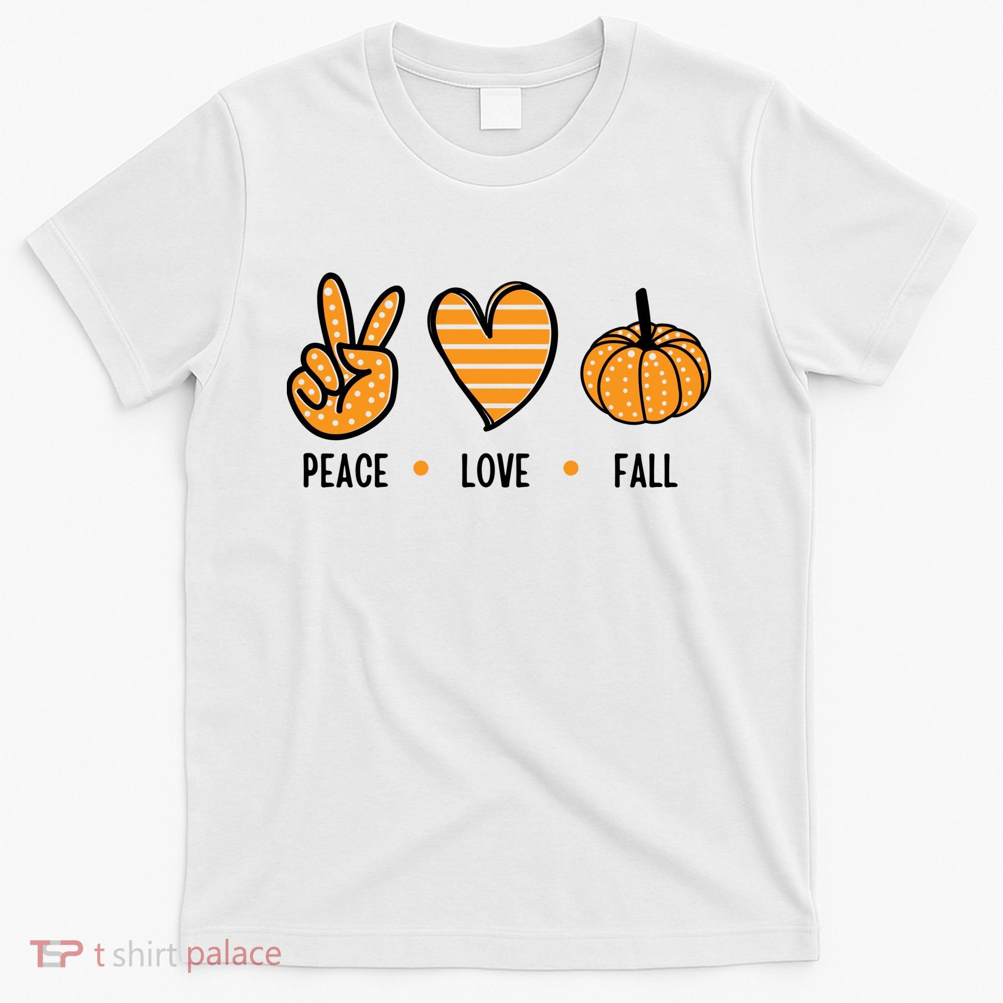 Peace Love Fall Cute Autumn T-Shirt