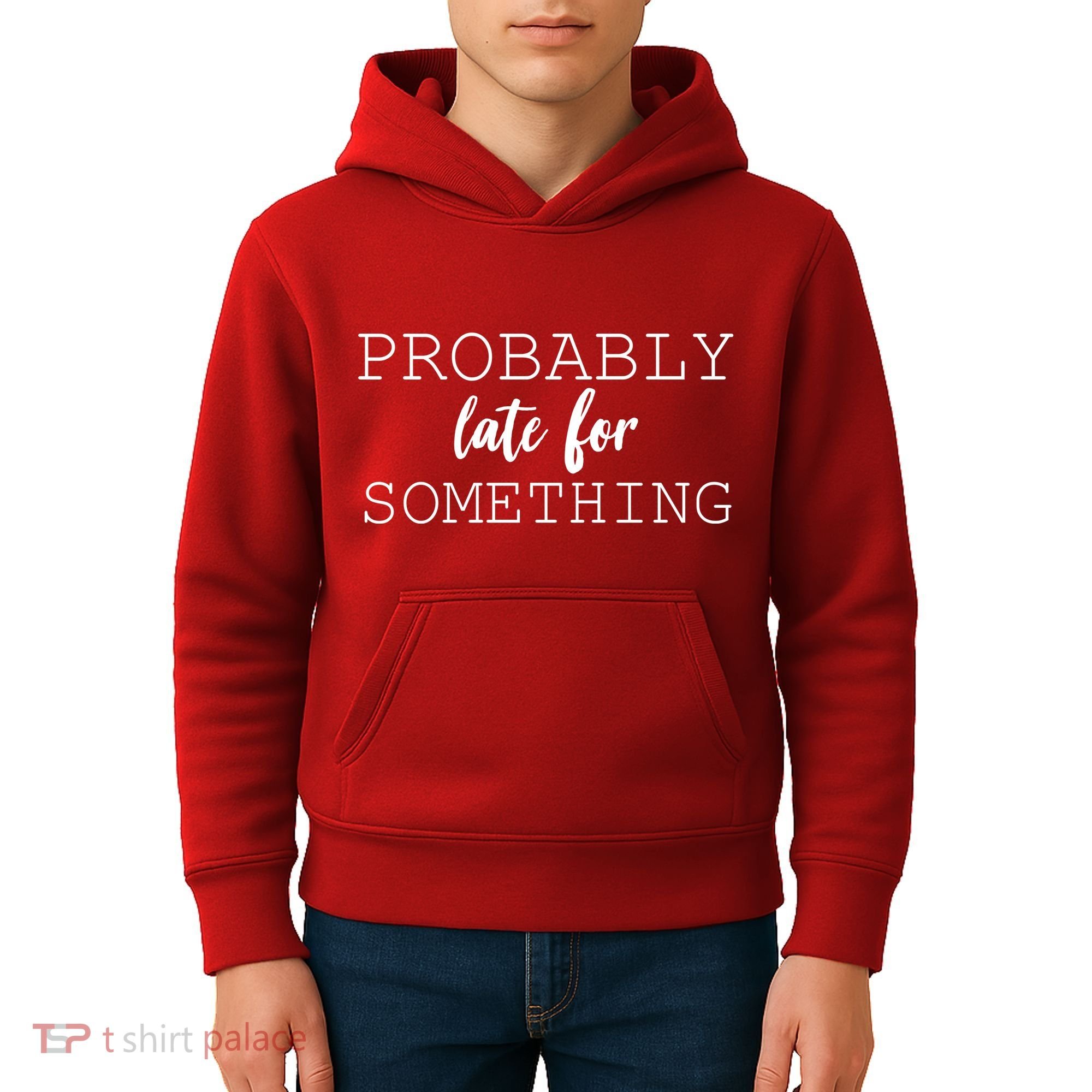 Probably Late For Something Kids Hoodie