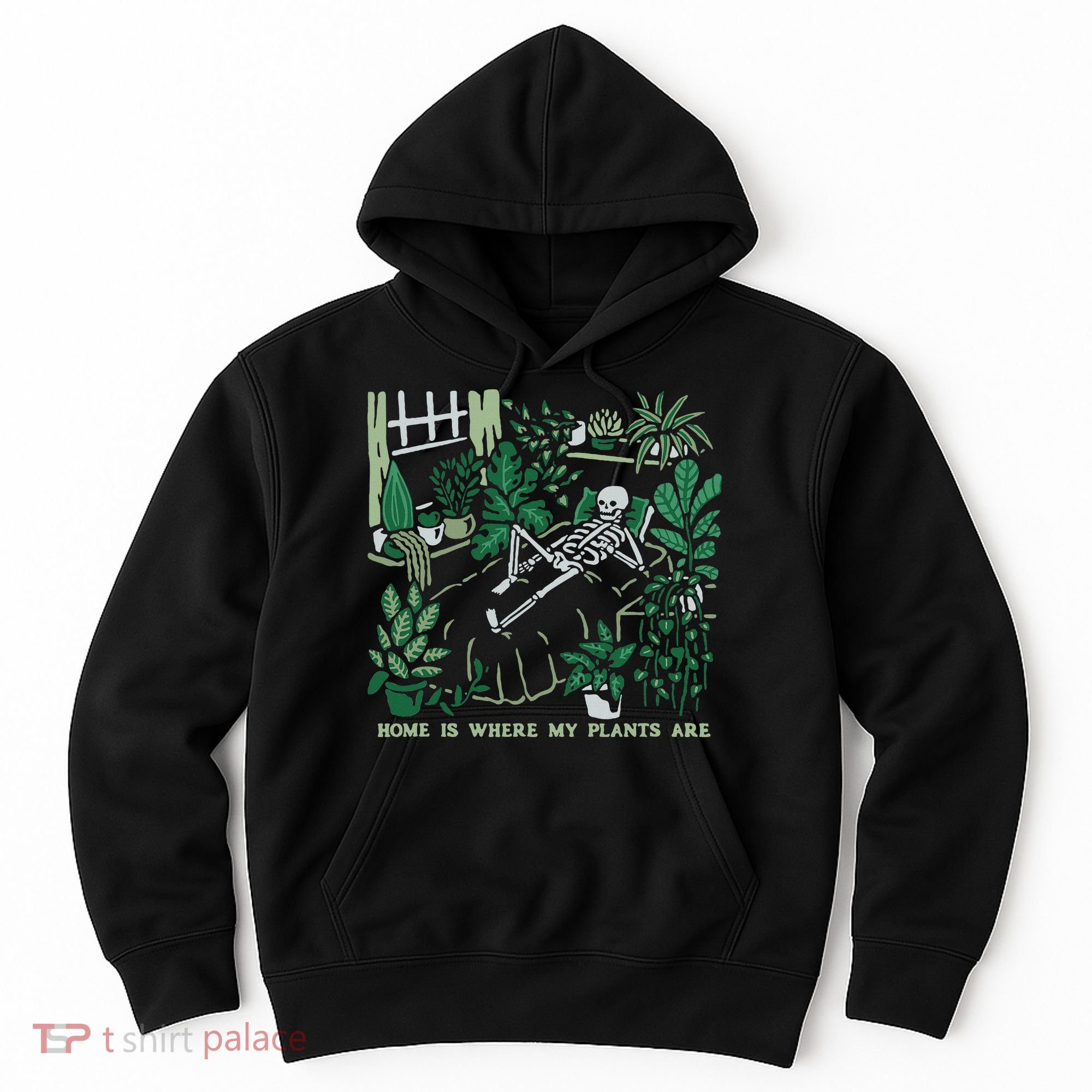 Plants LoverS GardenerS Home Is Where My Plants Are Hoodie