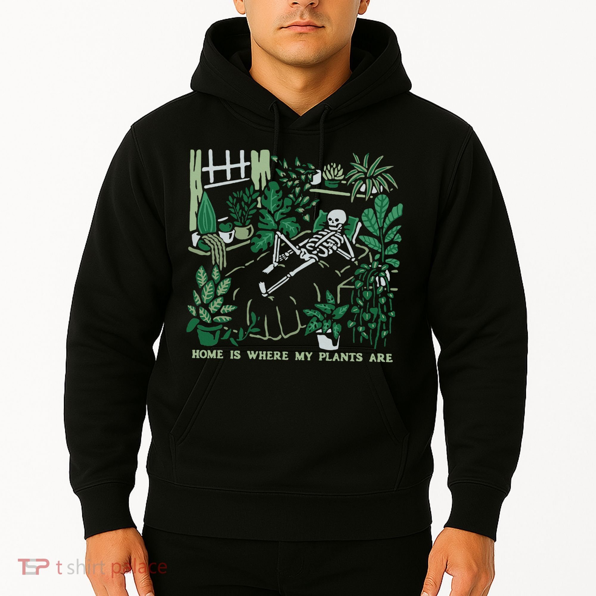 Plants LoverS GardenerS Home Is Where My Plants Are Hoodie