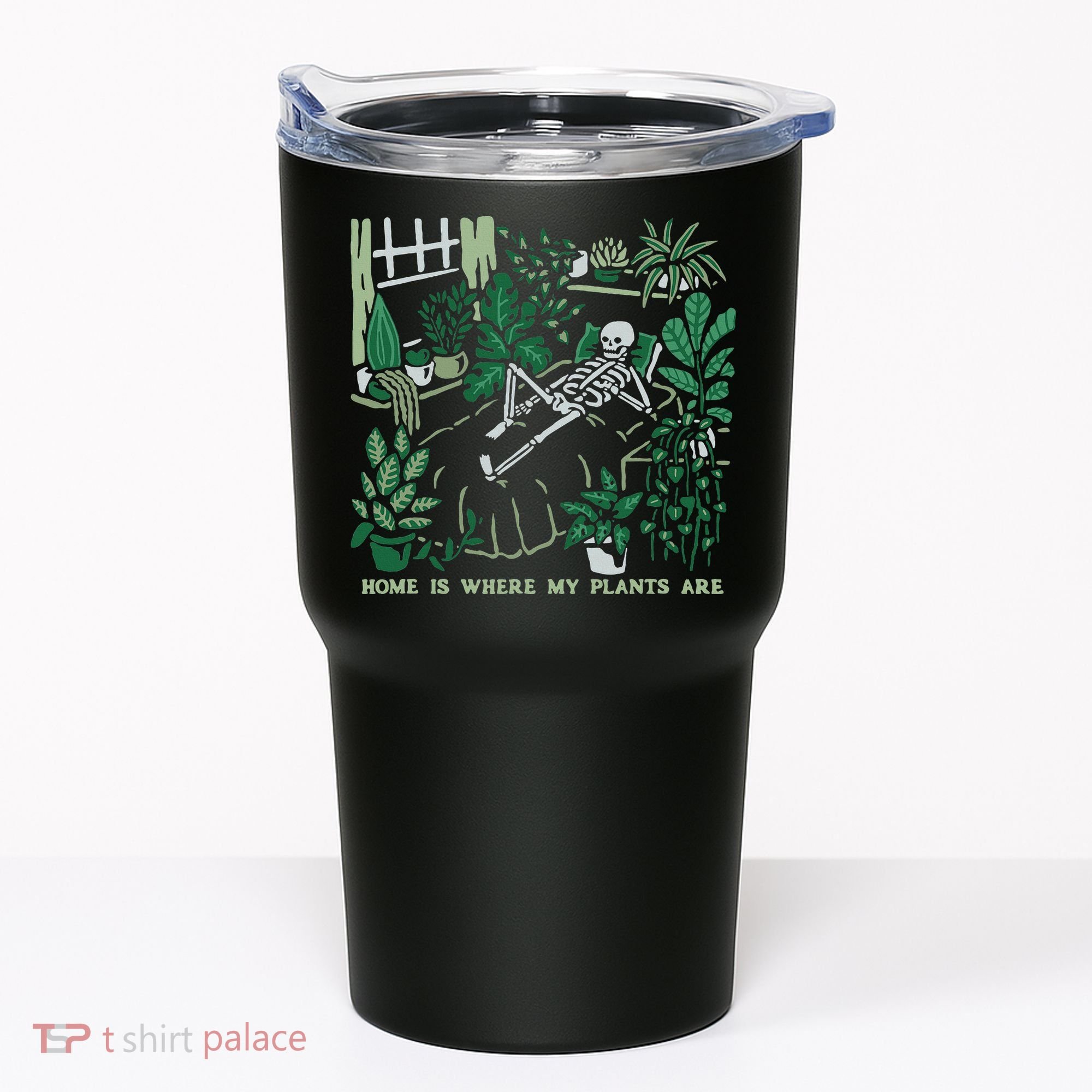 Plants LoverS GardenerS Home Is Where My Plants Are Tumbler