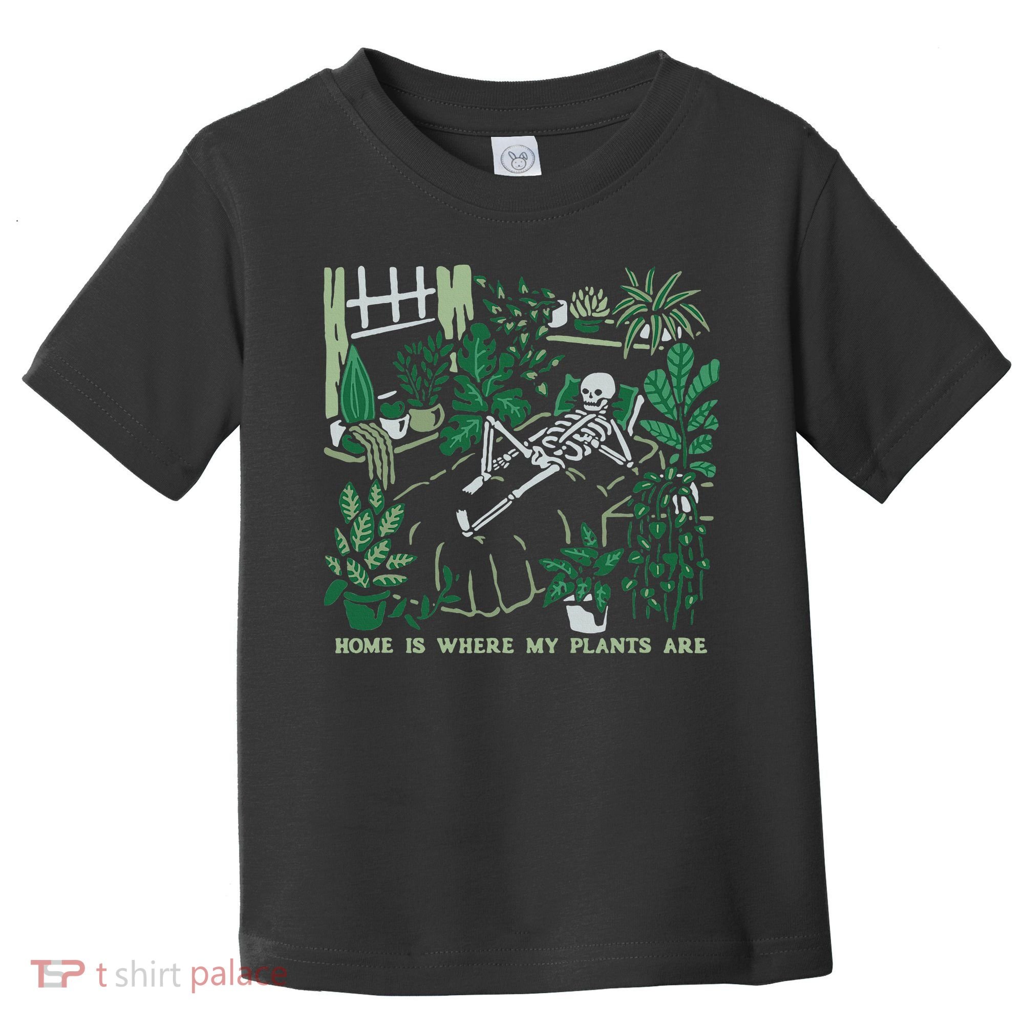 Plants LoverS GardenerS Home Is Where My Plants Are Toddler T-Shirt