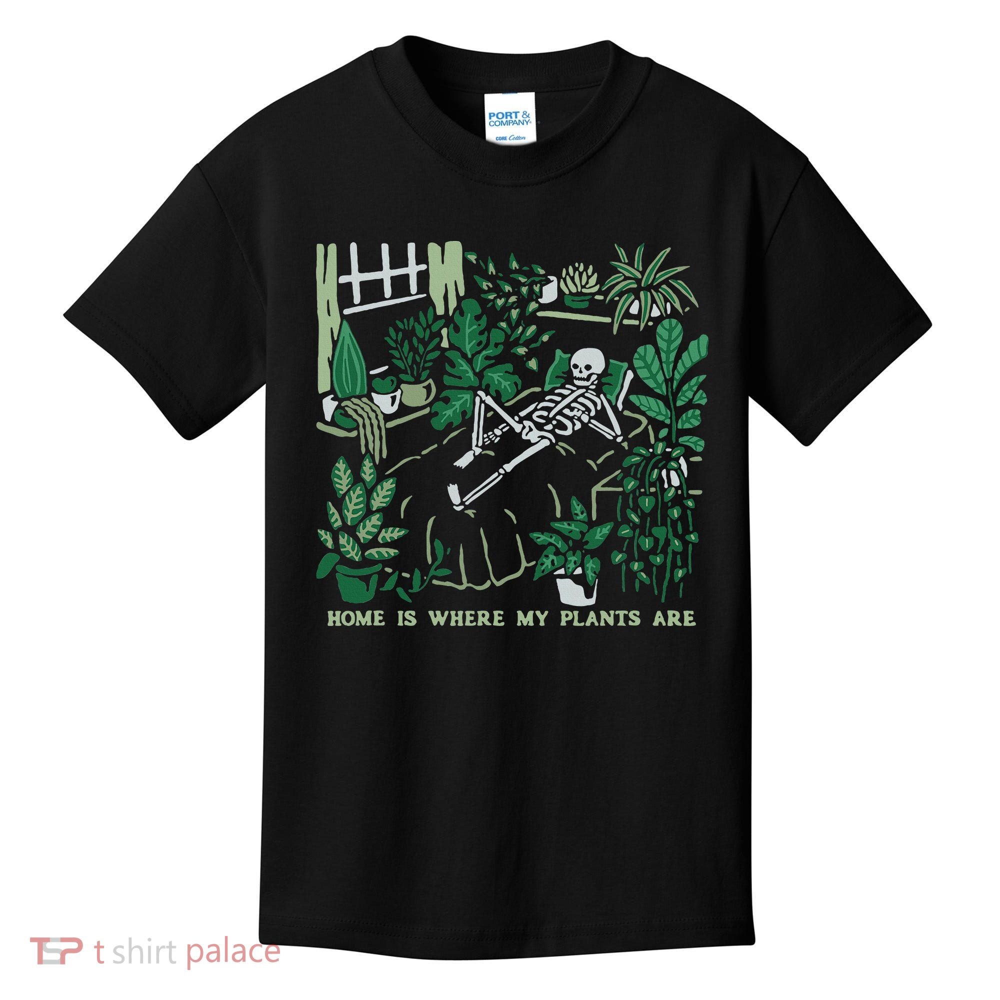 Plants LoverS GardenerS Home Is Where My Plants Are Kids T-Shirt