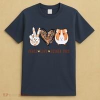 Peace Love Guinea Pigs Gift For Guinea Pigs Lover T-Shirt thumb 4