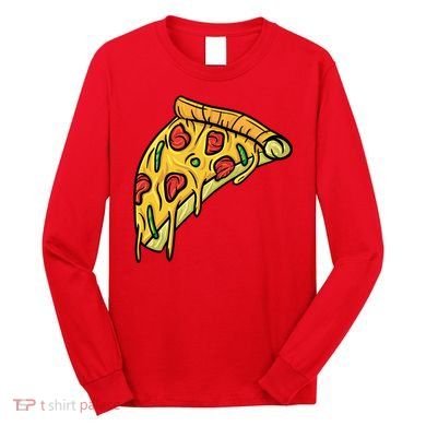 Pizza Lovers, Greasy Slice Of Pizza Long Sleeve Shirt