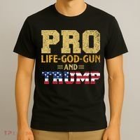 Pro Life God Gun And Trump T-Shirt thumb 3