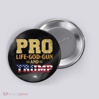 Pro Life God Gun And Trump Button thumb 0