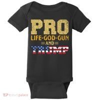 Pro Life God Gun And Trump Baby Bodysuit thumb 0