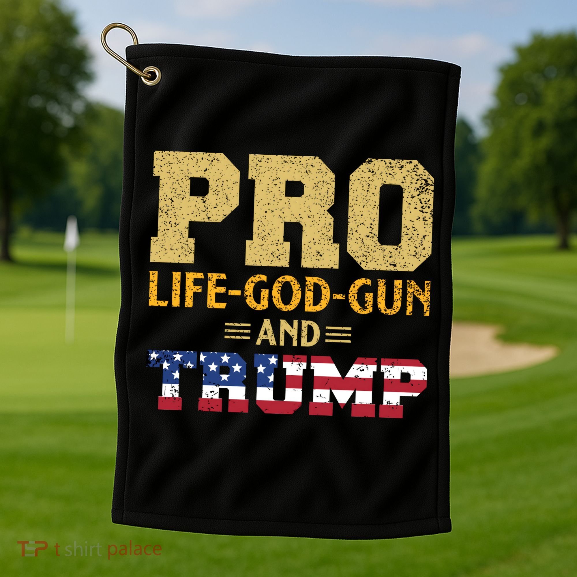 Pro Life God Gun And Trump Golf Towel