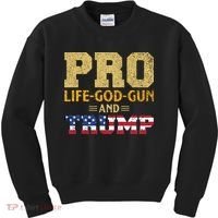 Pro Life God Gun And Trump Kids Sweatshirt thumb 0
