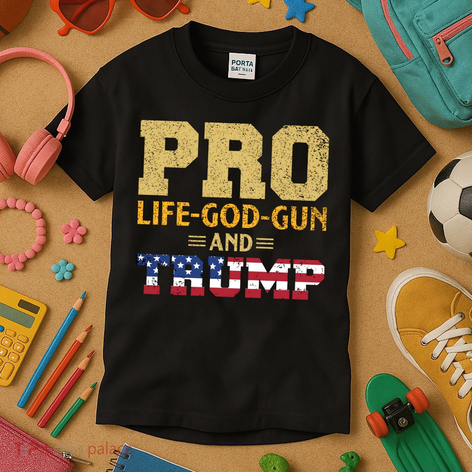 Pro Life God Gun And Trump Kids T-Shirt