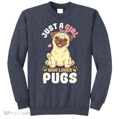Pug Love Girl Sweatshirt