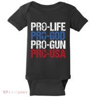 Pro Life God Gun Usa Conservative Republican Pro America Baby Bodysuit thumb 0