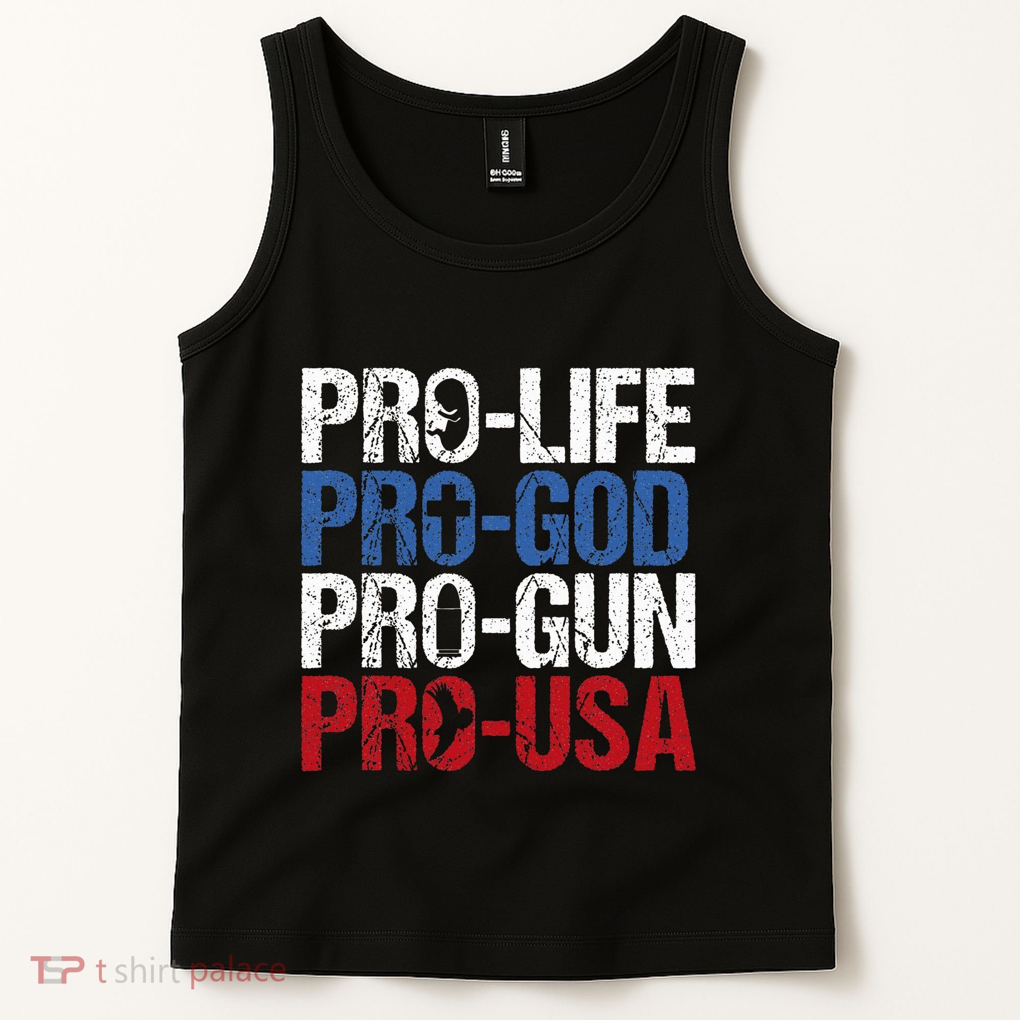 Pro Life God Gun Usa Conservative Republican Pro America Tank Top