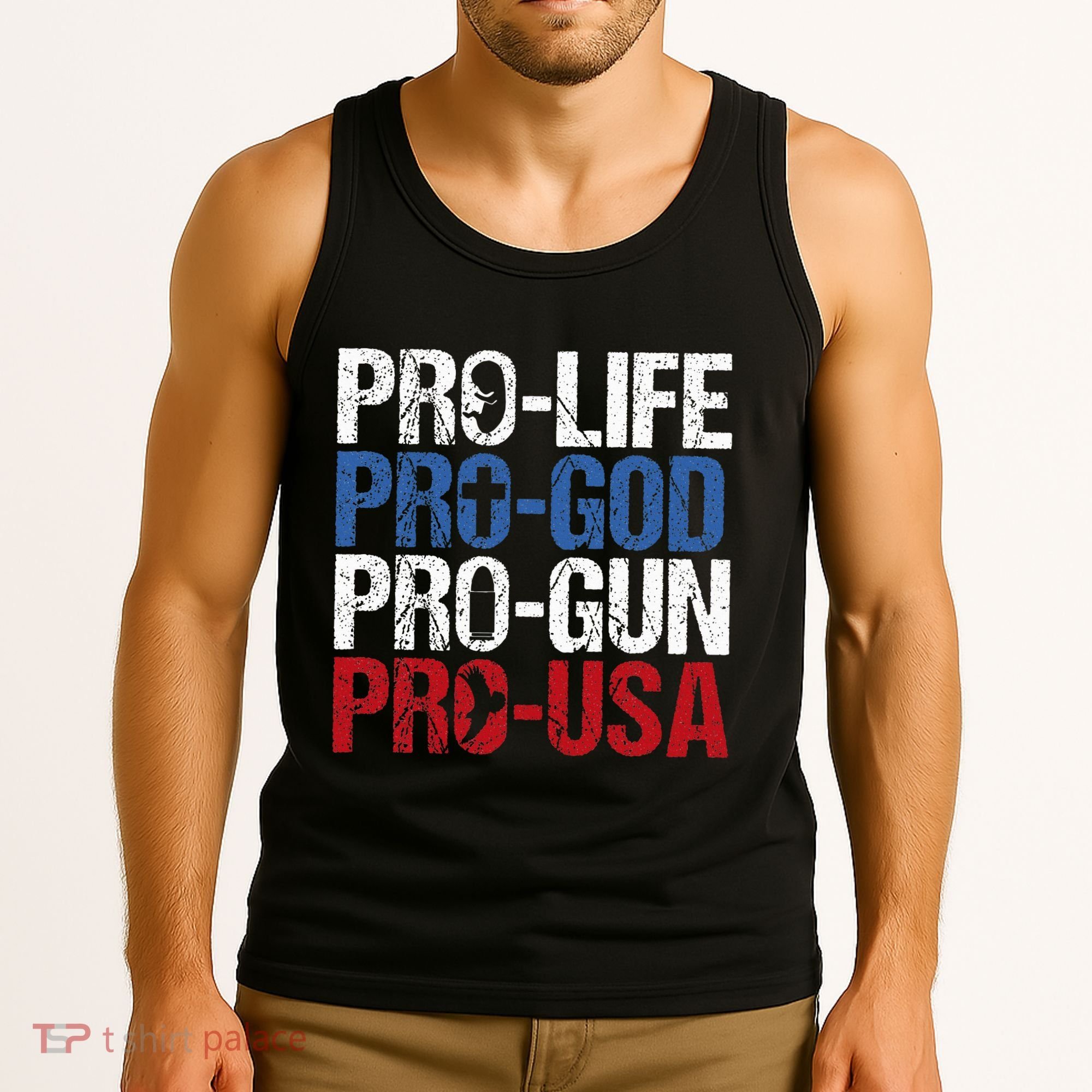 Pro Life God Gun Usa Conservative Republican Pro America Tank Top