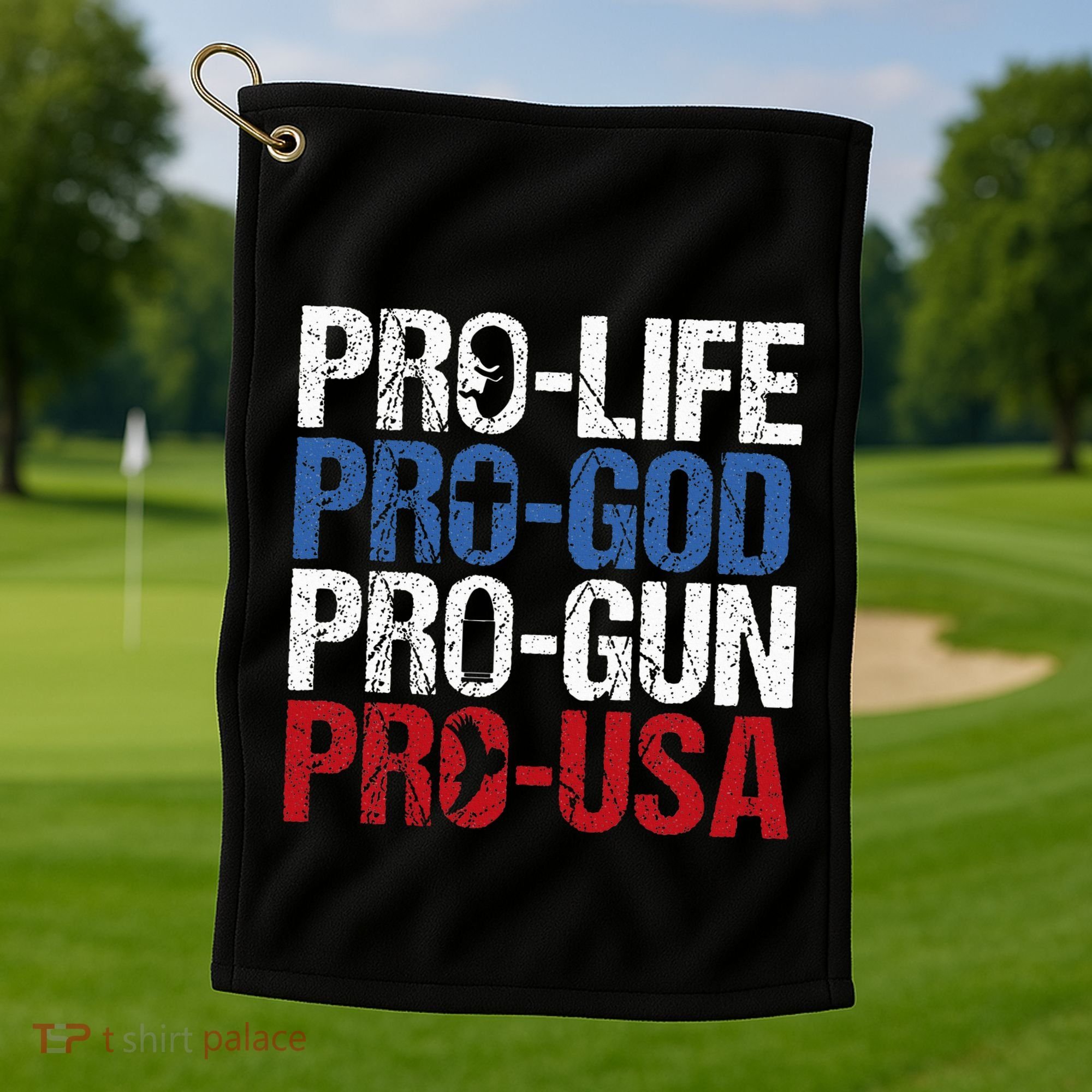 Pro Life God Gun Usa Conservative Republican Pro America Golf Towel