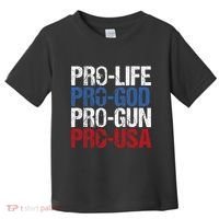 Pro Life God Gun Usa Conservative Republican Pro America Toddler T-Shirt thumb 0