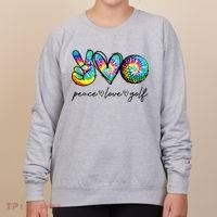 Peace Love Golf Tie Dye Cute Golf Lovers Women's Sweatshirt thumb 0