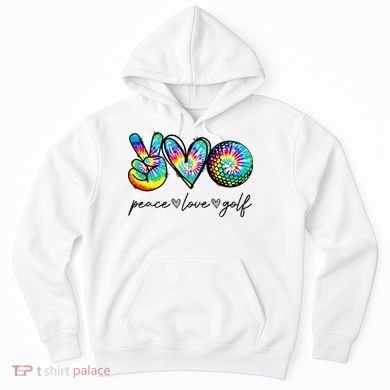 Peace Love Golf Tie Dye Cute Golf Lovers Hoodie