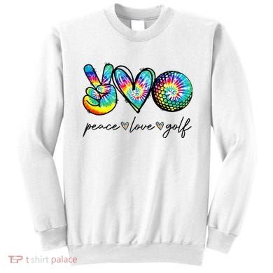 Peace Love Golf Tie Dye Cute Golf Lovers Sweatshirt