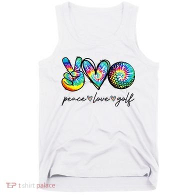 Peace Love Golf Tie Dye Cute Golf Lovers Tank Top