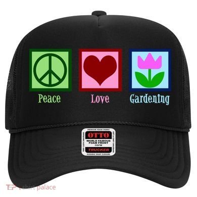 Peace Love Gardening Hat