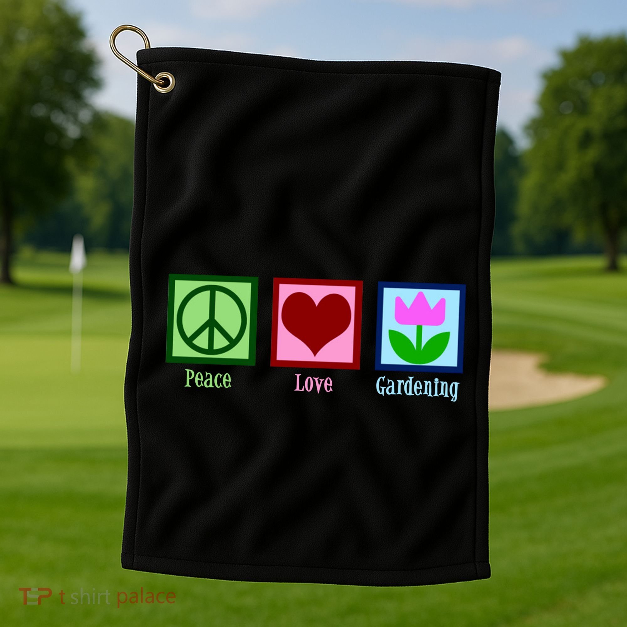 Peace Love Gardening Golf Towel