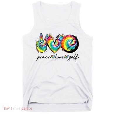 Peace Love Golf Funny Tie Dye Golf Lovers Tank Top