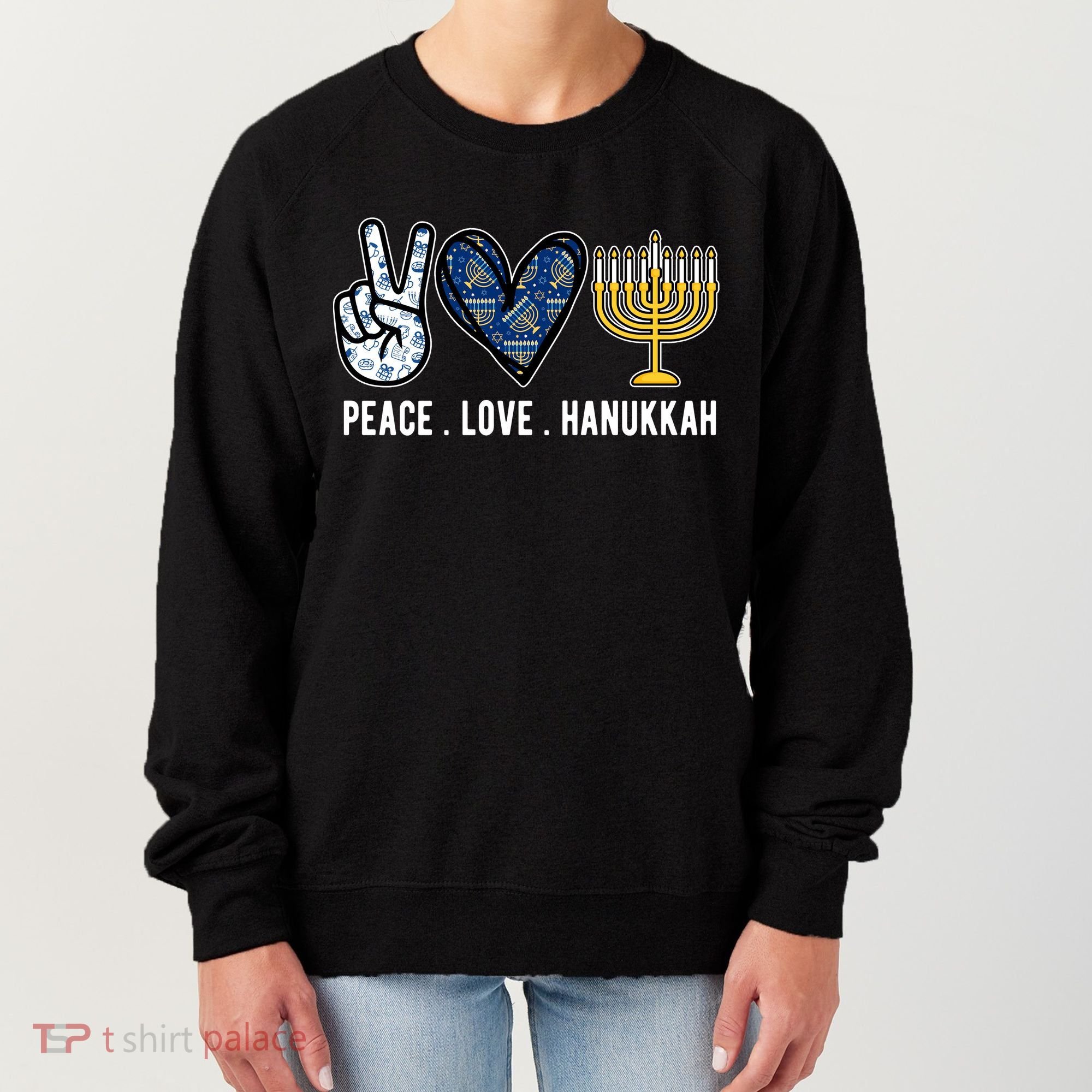 Peace Love Hanukkah Jewish Holiday Gift Women's Sweatshirt
