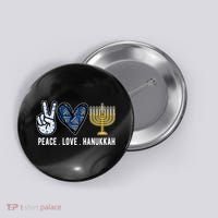 Peace Love Hanukkah Jewish Holiday Gift Button thumb 0