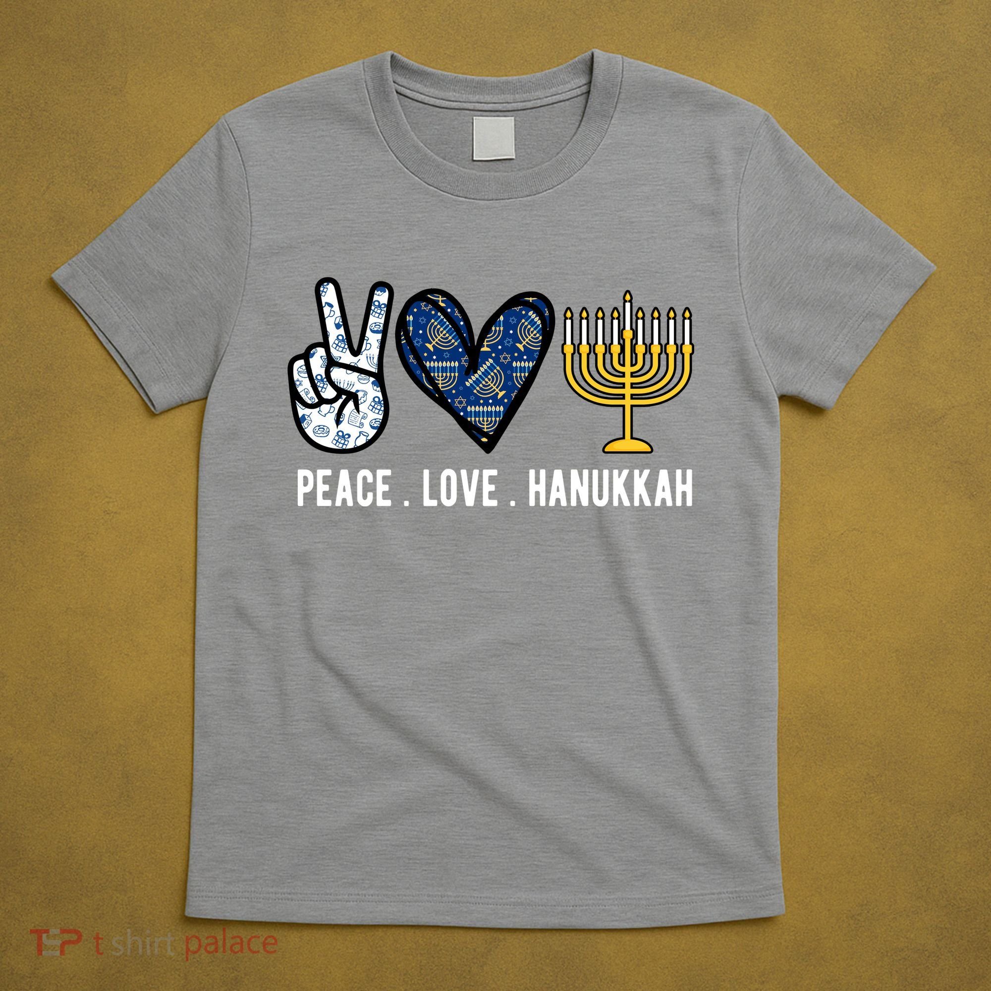 Peace Love Hanukkah Jewish Holiday Gift T-Shirt