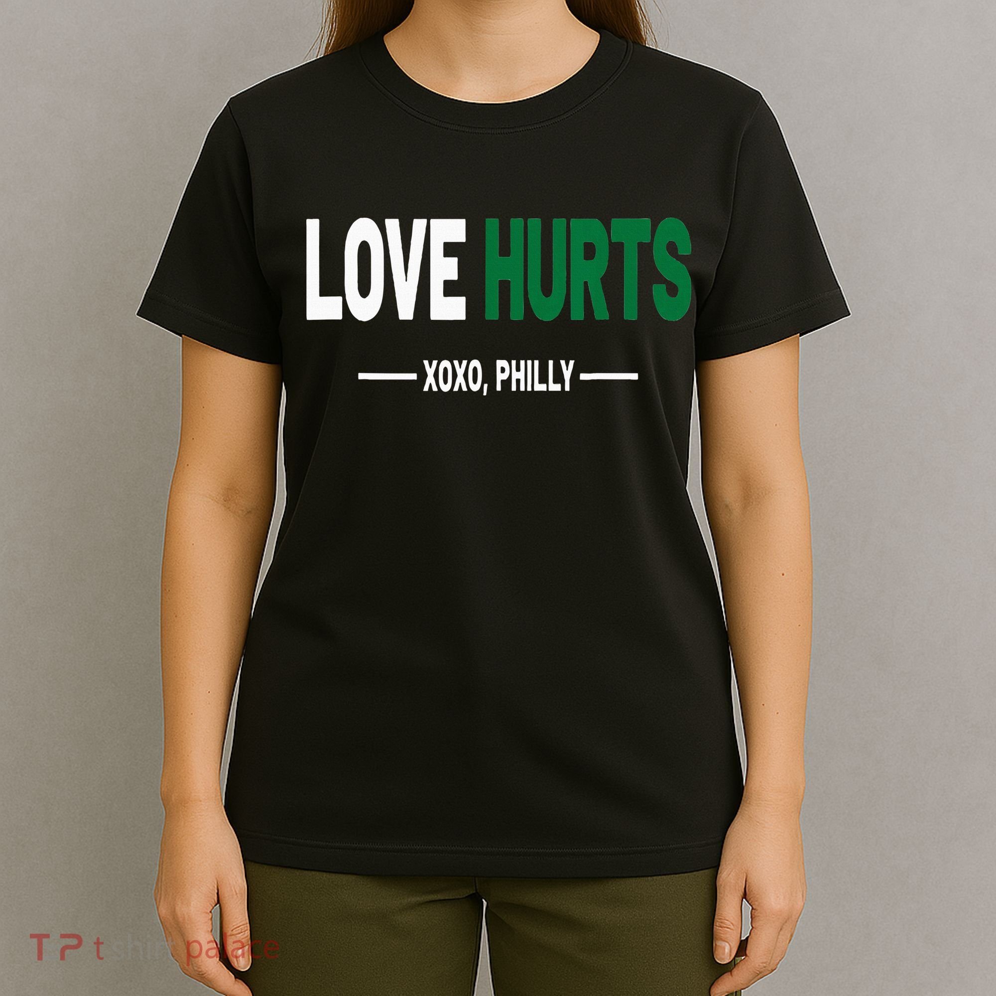 Philadelphia Love Hurts Fan Pride T-Shirt