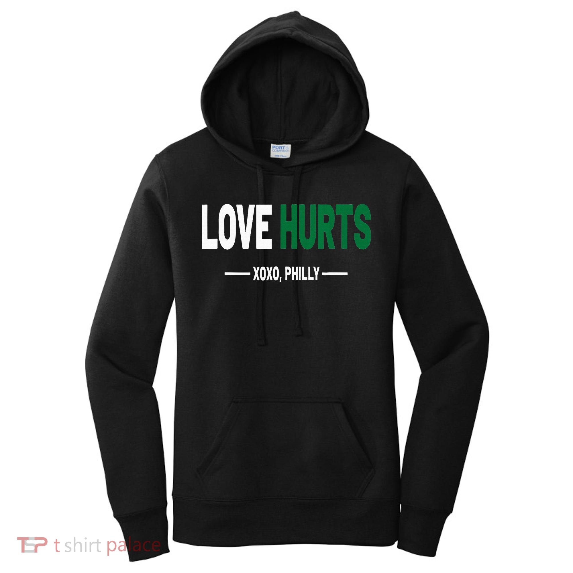 Philadelphia Love Hurts Fan Pride Women's Hoodie