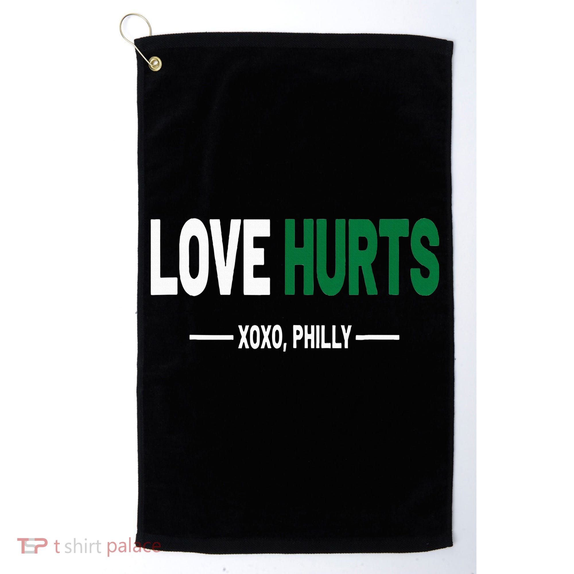 Philadelphia Love Hurts Fan Pride Golf Towel