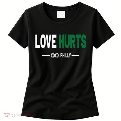 Philadelphia Love Hurts Fan Pride Women's T-Shirt