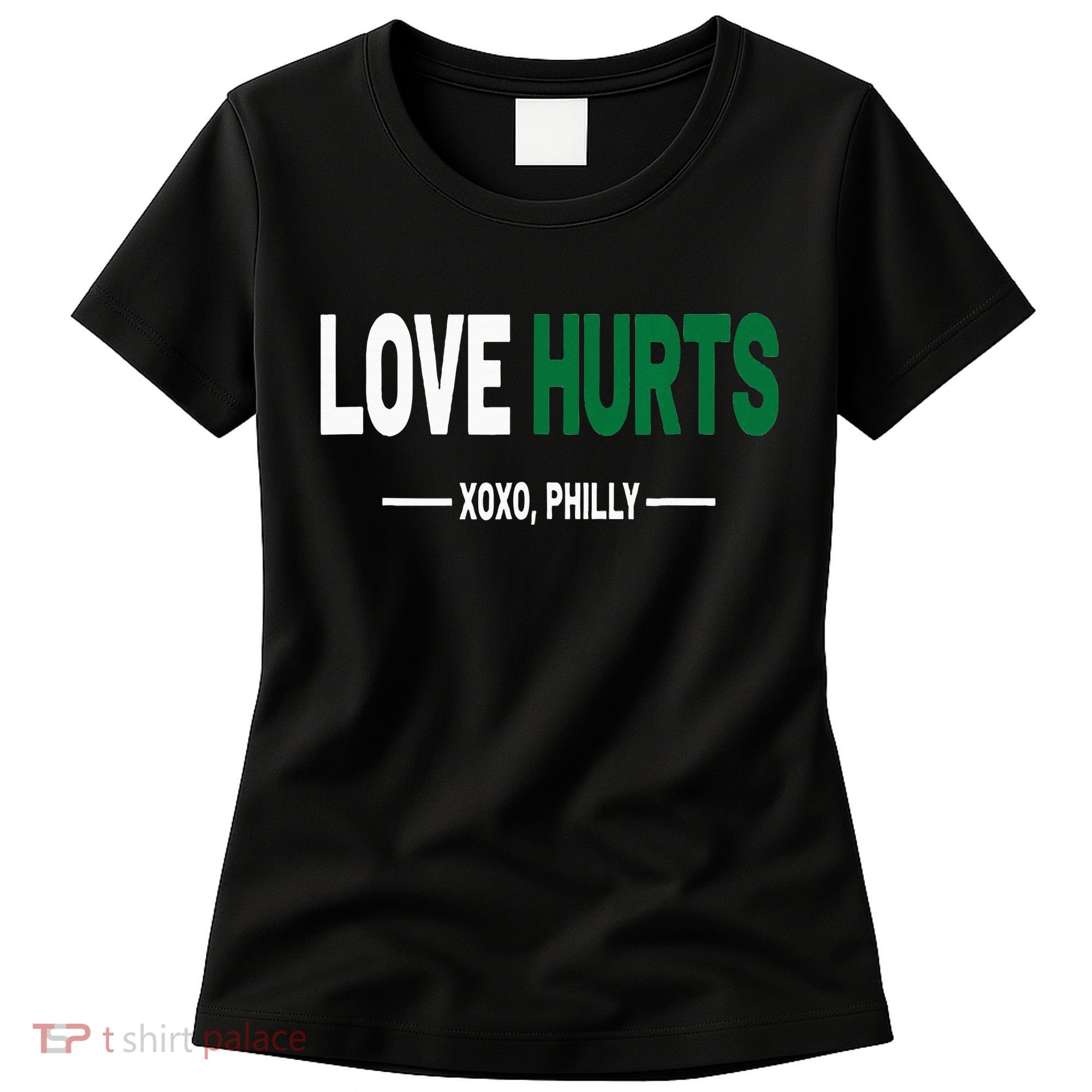 Philadelphia Love Hurts Fan Pride Women's T-Shirt