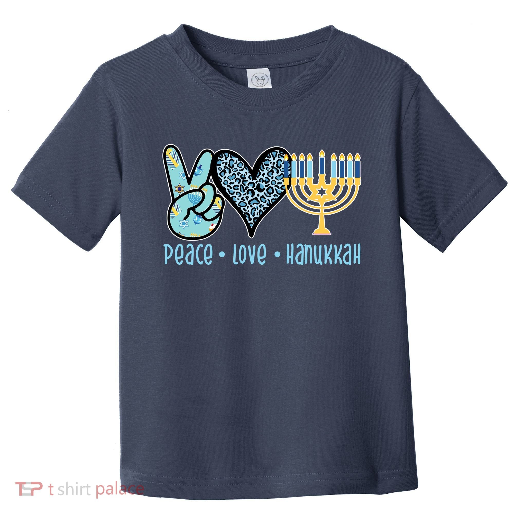 Peace Love Hanukkah Cute Gift Toddler T-Shirt