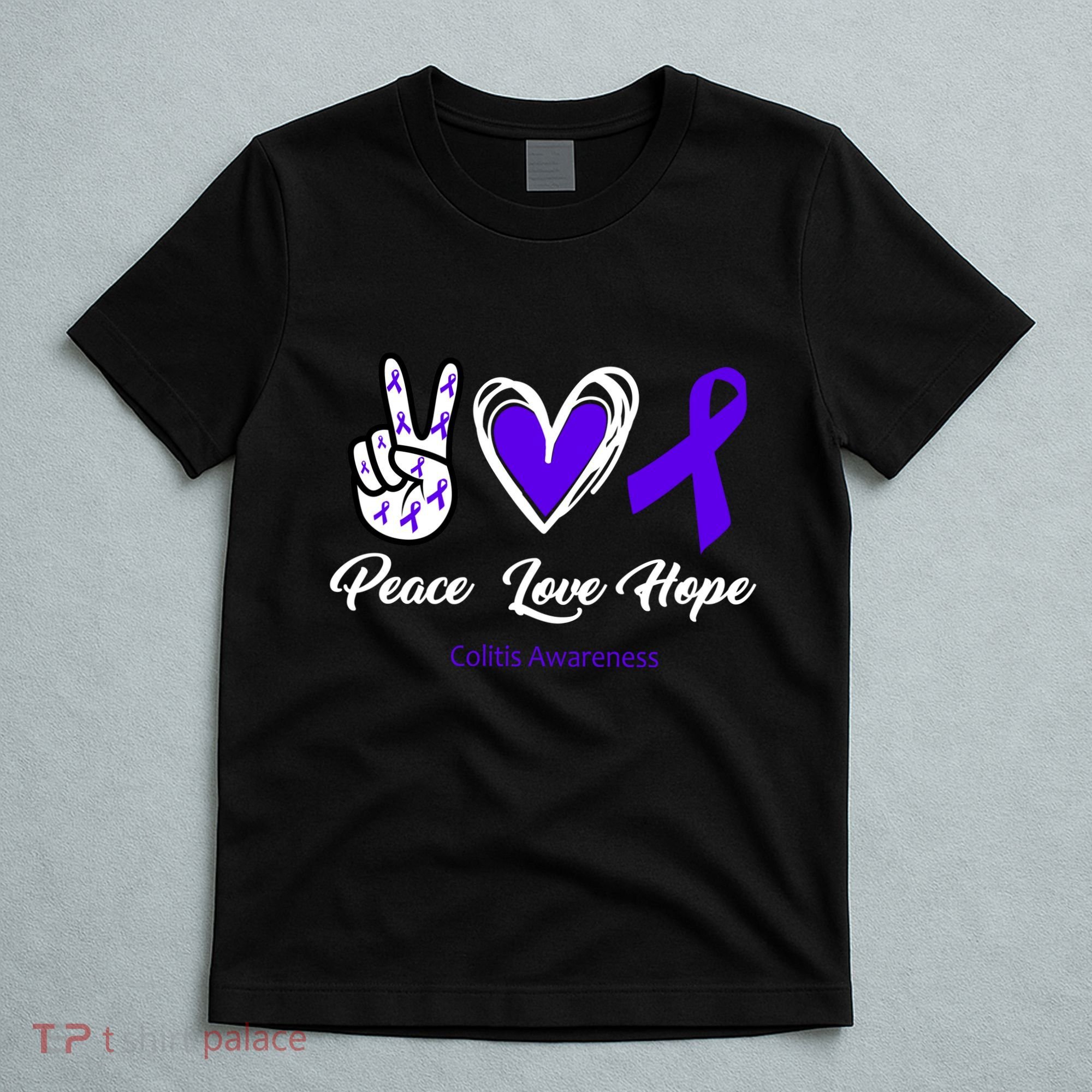 Peace Love Hope Colitis Awareness T-Shirt