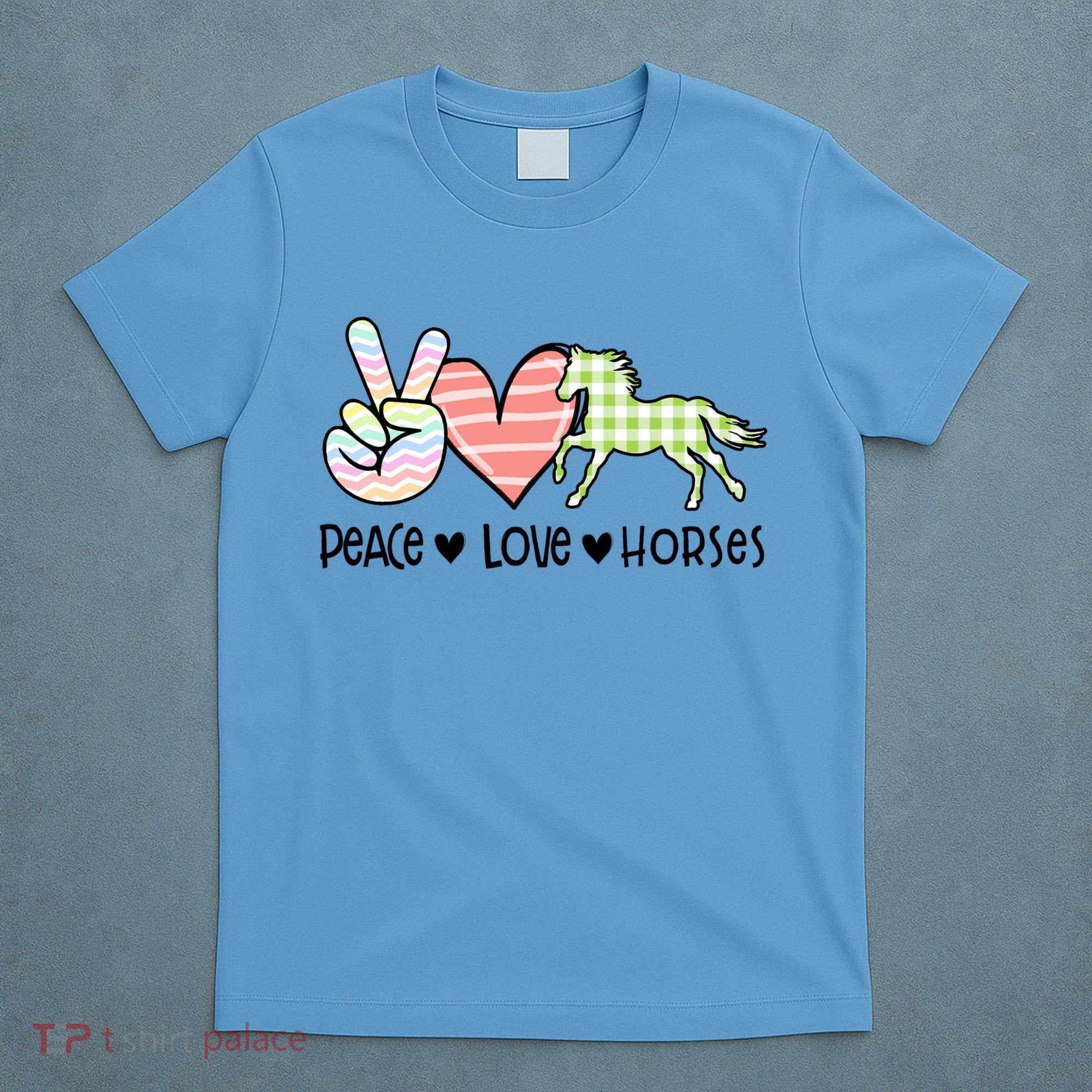 Peace Love Horses Gift T-Shirt