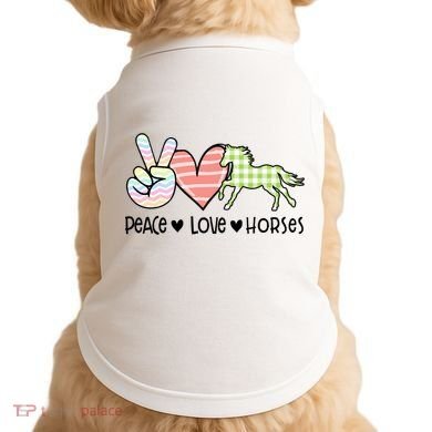 Peace Love Horses Gift Doggie Tank