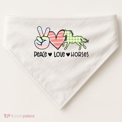 Peace Love Horses Gift USA-Made Doggie Bandana
