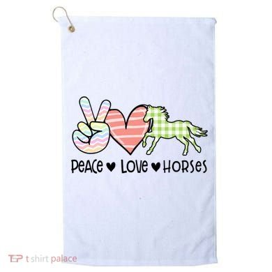 Peace Love Horses Gift Golf Towel