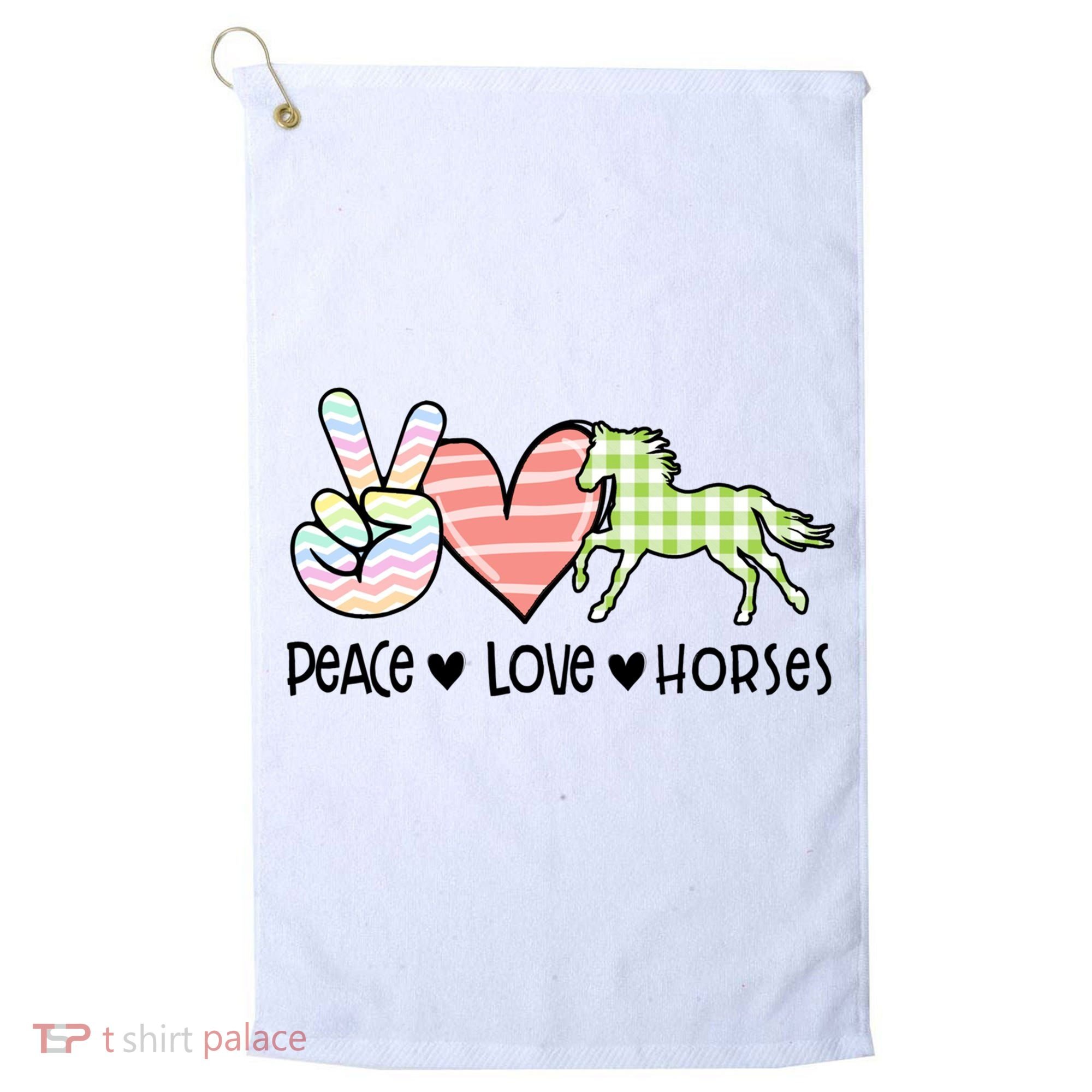 Peace Love Horses Gift Golf Towel
